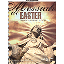 Messiah at Easter