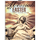 Messiah at Easter