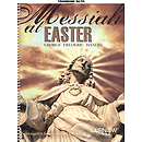 Messiah at Easter
