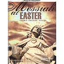 Messiah at Easter