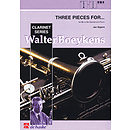 Three Pieces For B Flat E Flat Clarinet And Piano 3 Pieces
