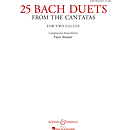 25 Bach Duets from the Cantatas