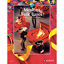 Mexican Folk Tunes