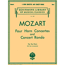 Four Horn Concertos and Concert Rondo