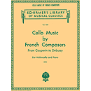 Cello Music by French Composers