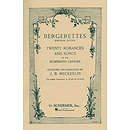 Bergerettes - Pastoral Ditties