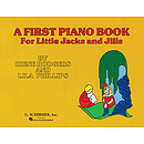 First Piano Book for Little Jacks and Jills