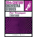 20th Century Orchestra Studies for Trumpet