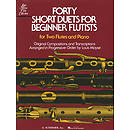Forty Short Duets for Beginner Flutists