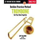 Berklee Practice Method: Trombone