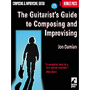 The Guitarist's Guide to Composing and Improvising