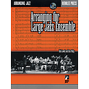 Arranging for Large Jazz Ensemble