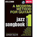 A Modern Method for Guitar - Jazz Songbook, Vol. 1