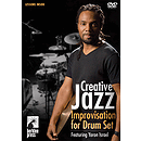 Creative Jazz Improvisation for Drum Set (DVD)
