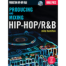 Producing and Mixing Hip-Hop/R&B (DVD)