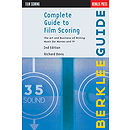 Complete Guide to Film Scoring - 2nd Edition