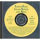 24 Italian Songs & Arias - Medium Low Voice (Accompaniment CD)