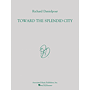 Toward the Splendid City