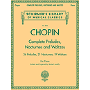 Complete Preludes, Nocturnes & Waltzes