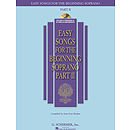Easy Songs for the Beginning Soprano - Part II
