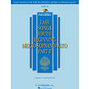 Easy Songs for the Beginning Mezzo-Soprano/Alto - Part II