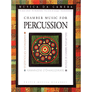 Chamber Music for Percussion