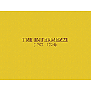 3 Intermezzi 1707-1724