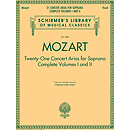 Mozart - 21 Concert Arias for Soprano: Complete Volumes 1 and 2
