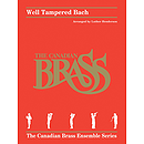 Canadian Brass - Well Tampered Bach