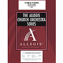 O Come, All Ye Faithful - Allegis Church Orchestra Series
