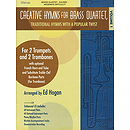 Creative Hymns for Brass Quartet - Volume 1