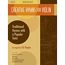 Creative Hymns for Violin