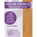 Creative Humns Volume 2 Woodwind Trio - Score W/cdrom