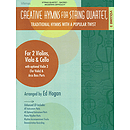 Creative Hymns Volume 2 String Quartet - Score/cdrom