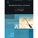 Wonderful Grace Of Jesus Score/cdrom (allegis Orchestration)