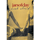 Jars of Clay - Much Afraid