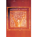 Michael W. Smith - Worship