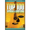 Top 100 Praise & Worship Guitar Songbook
