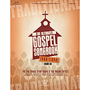 The Ultimate Gospel Songbook - Traditional, Volume 1