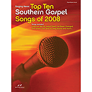 Singing News Top 10 Southern Gospel Songs of 2008
