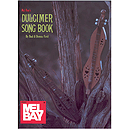 Mel Bay's Mountain Dulcimer Song Book
