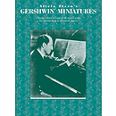 Gershwin Miniatures