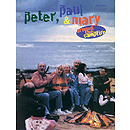 Peter, Paul and Mary - Around The Campfire