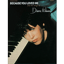 Diane Warren - Because Yopu Loved Me And The Songs Of Volume 3