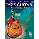 Jazz Guitar: Swing To Bebop Book And CD