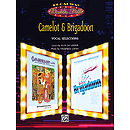 Double Bill Camelot & Brigdoon Vocal Selections
