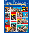 Jazz Pedagogy The Jazz Educator's Handbook And Resource Guide