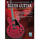 Blues Guitar; Rural Urban And Modern Styles