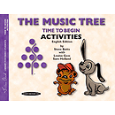 Music Tree  Time To Begin Activities  English/Australian Edition