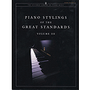 Piano Stylings Of The Great Standards Volume 3  Steinway Library Of Piano Music Series